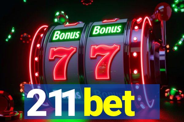 211 bet